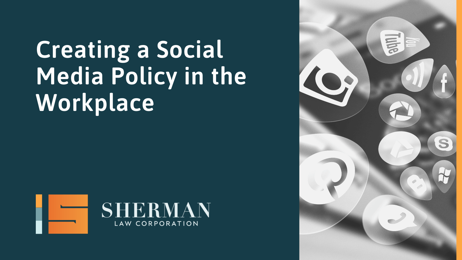 Creating a Social Media Policy in the Workplace - sherman law corporation
