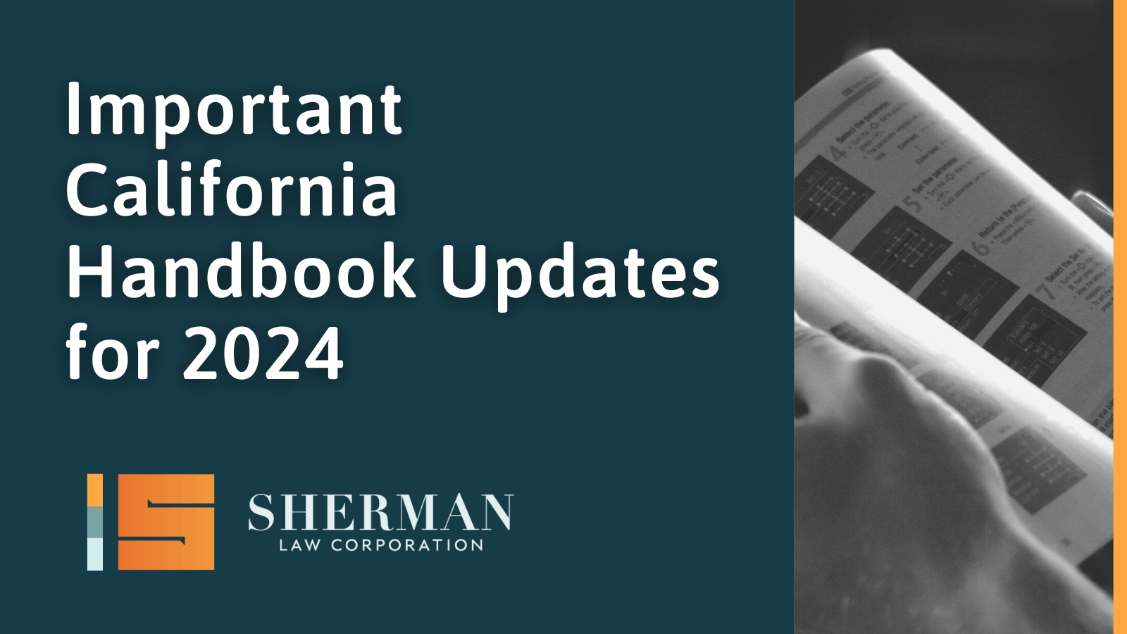 Important California Handbook Updates for 2024 - callifornia employment law - sherman law corporation