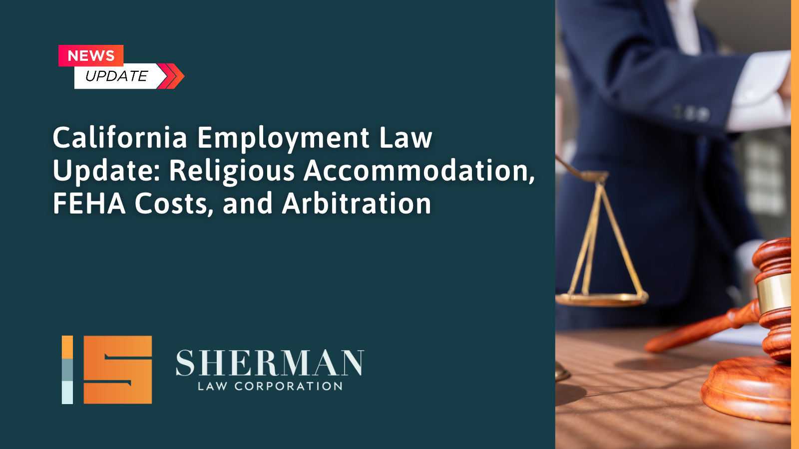 California Employment Law Update_ Religious Accommodation, FEHA Costs, and Arbitration
